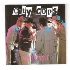 CITY COPS - No secret